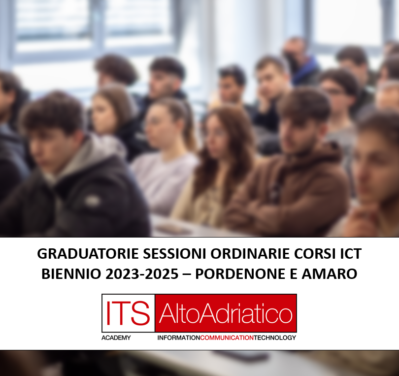 E' disponibile la graduatoria degli ammessi ai corsi ICT di ITS Alto Adriatico